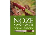 Noże myśliwskie Polski i Europy
